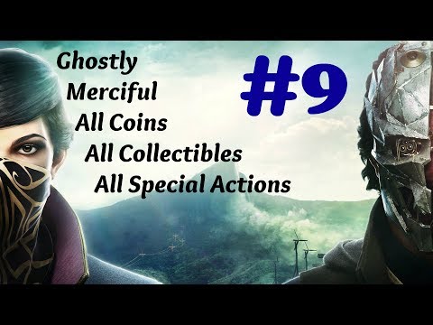 "Dishonored 2" Walkthrough (Very Hard + All Collectibles) Final Mission 9: Death to the Empress