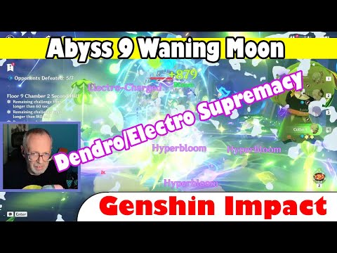 Genshin Impact Abyss 9 Waning - Testing Dendro/Electro Supremacy