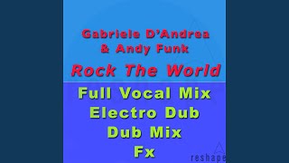 Rock Your World (Full Vocal Mix)