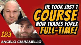 He Took Just 1 Course & Now Trades Forex Full Time w/ Angelo Ciaramellow video