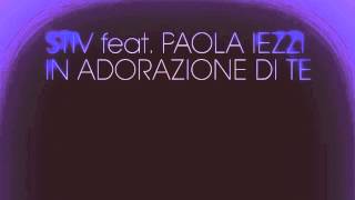 STIV FEAT. PAOLA IEZZI - IN ADORAZIONE DI TE (ALBUM VERSION)