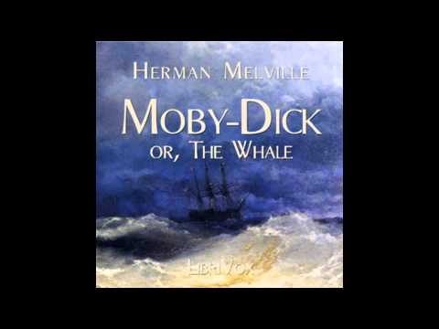 Herman Melville   Moby Dick, or The Whale   Chapter 097 - 100