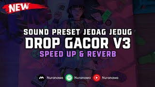 Download lagu DJ Drop Gacor V3 ( Speed Up & Reverb ) 🎧 mp3