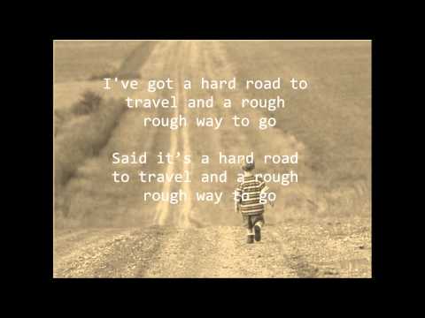 Hard Road To Travel- Rachel Collier Lyrics