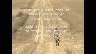 Hard Road To Travel- Rachel Collier Lyrics