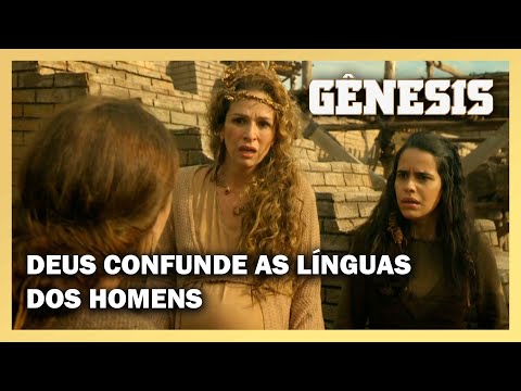 NOVELA GÊNESIS: Deus confunde as línguas dos homens