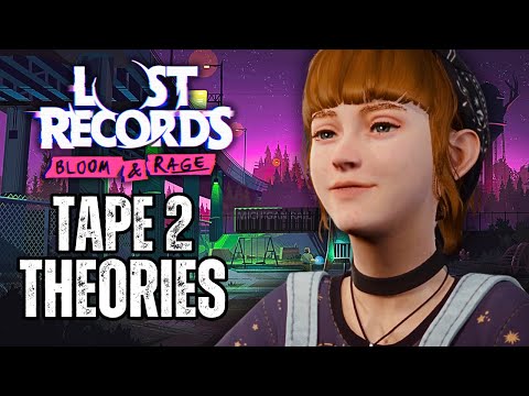 Tape 2 FINAL Thoughts, Theories, & Analysis! - Lost Records Bloom & Rage