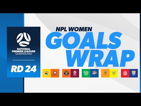 NPL Women Goal Wrap | Round 24
