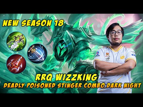 New Season 18 Helcurt RRQ Wizzking One Hit Deadly Poisoned Stinger Combo Dark Night Falls MLBB
