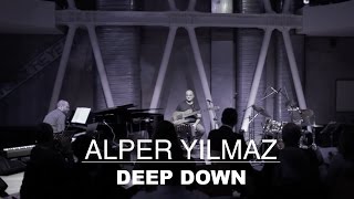 Alper Yılmaz - Deep Down | Trio (Live at Borusan Music)