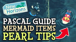 Animal Crossing New Horizons: PASCAL, all MERMAID ITEMS & get MORE PEARLS (ACNH Complete Guide)