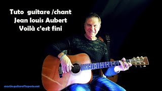 JEAN LOUIS AUBERT TUTO GUITARE VOILA C'EST FINI