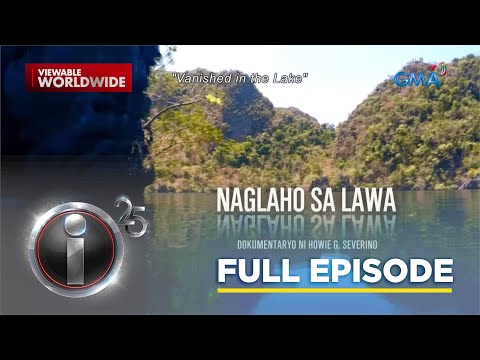 ‘Naglaho sa Lawa,' dokumentaryo ni Howie Severino (Full Episode) I-Witness