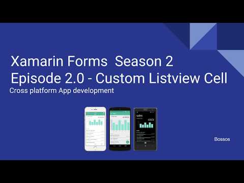 Xamarin Tutorial Season 2 Episode 2 - Custom Listview Cell