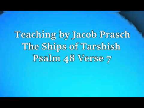 Jacob Prasch The Ships of Tarshish April 11 2016 – Andrew R