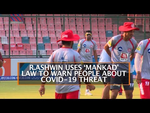 R.ASHWIN USES ‘MANKAD’ LAW TO WARN PEOPLE ABOUT COVID-19 THREAT