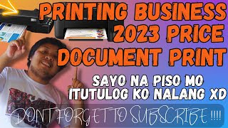 PRINTING BUSINESS PRICE UPDATE 2023 | PANOODIN MO TO KUNG MAY PRINTING BUSINESS KA (NO.120)