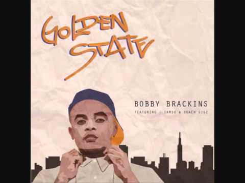 Bobby Brackins - Golden State (Remix) ft. Iamsu! & Roach Gigz