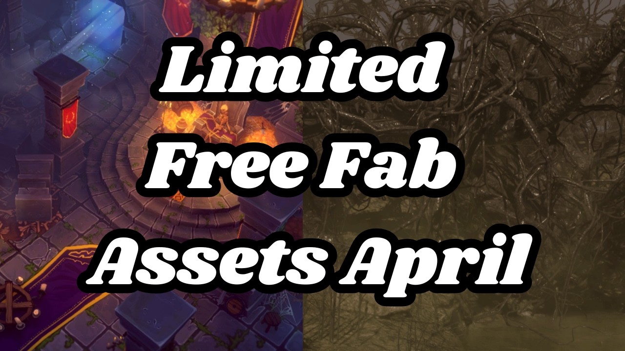 Unreal Engine 5 Free Fab Assets April