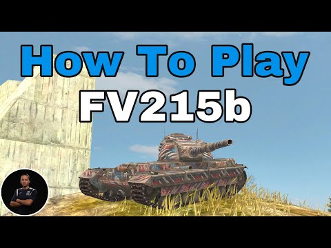 How To Play FV215b | WoT Blitz