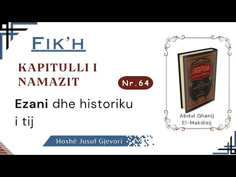 FIK'H #64 - Ezani dhe Historiku i Tij / Hoxhë Jusuf Gjevori #education #imammuslim #viralvideo #fikh