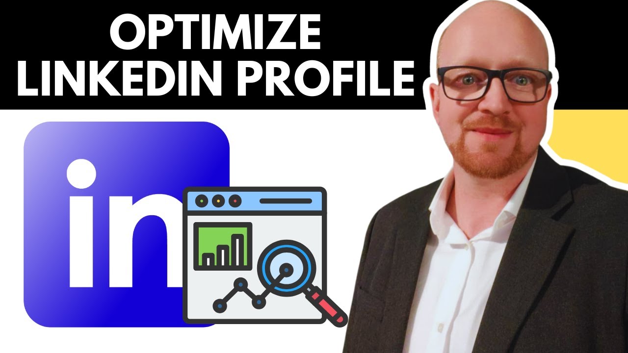 How to Optimize Your LinkedIn Profile for Maximum Visibility (2025)