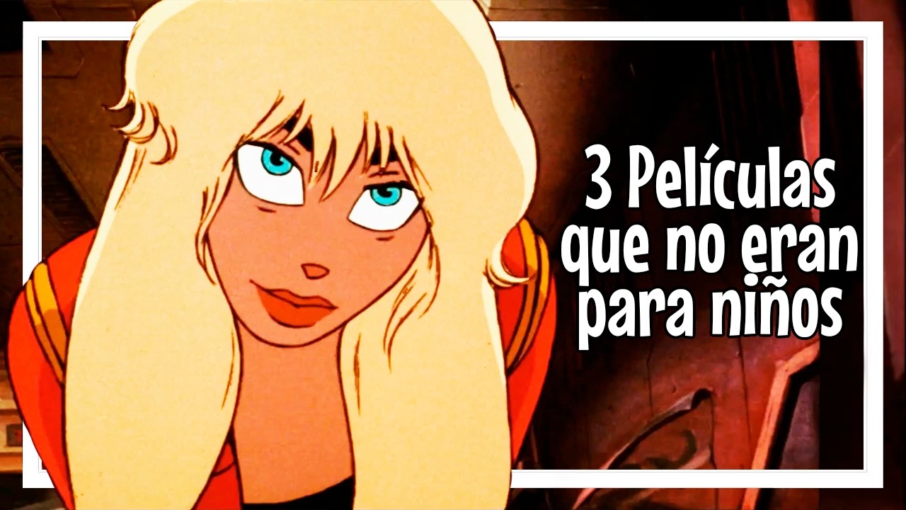 3 Películas que no eran exactamente para niños.