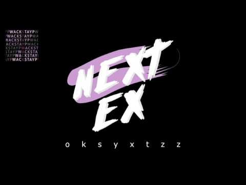 Oksy x Tzz - NEXT EX | WACKSTAYP