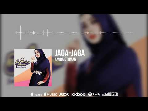 🔴Amira Othman - Jaga Jaga (Official Audio)