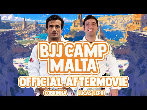 BJJ Camp Malta 2024 After Movie : Cobrinha and Lucas Lepri 🥋🏝️