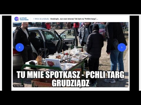 Ruszył Pchli targ w Grudziądzu