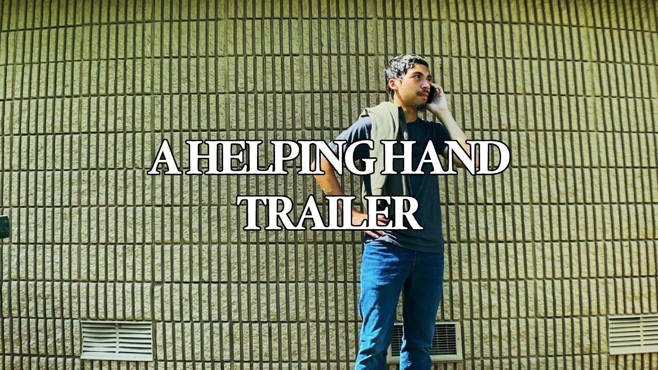 A Helping Hand | Official Trailer