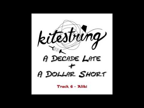 Kitestring - Alibi [Official Audio]