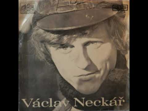 Václav Neckář - Třetí trubadúr (10.5.1971)