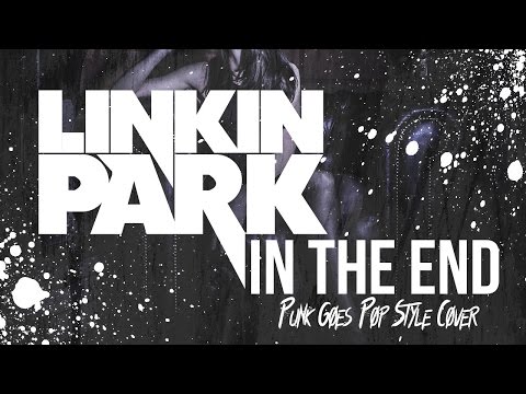 Linkin Park - In The End [Band: Serene] (Punk Goes Pop Style Cover) 