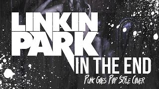 Download lagu Linkin Park - In The End [Band: Serene] (Punk Goes Pop Style Cover) 'Post-Hardcore' mp3