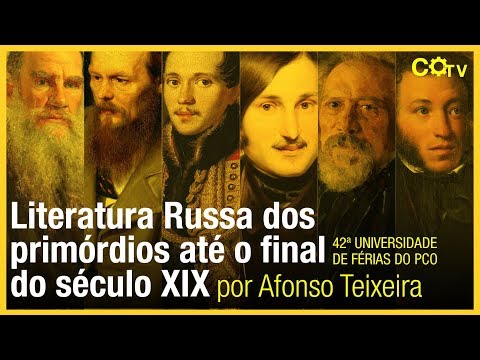Literatura Russa dos primórdios até o final do século XIX por Afonso Teixeira
