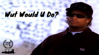 Eazy E - Wut Would U Do Ft. Dirty Red (Deathrow Diss) (Nozzy-E Remix)