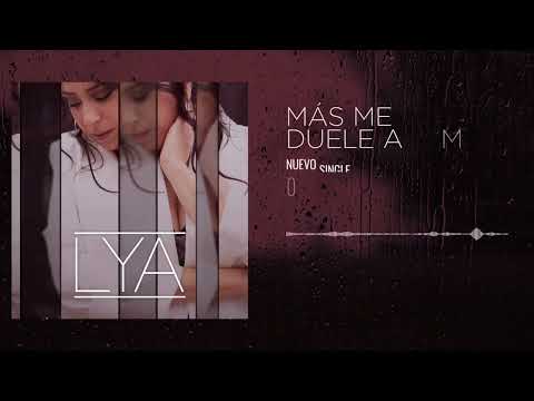 LYA- Más me duele a mí- Audio Oficial