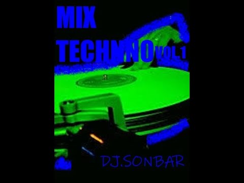 MIX TECHNO VOL.1 (DJ. SONBAR)