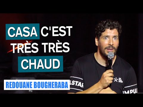 CASABLANCA C'EST TRÈS TRÈS CHAUD -  REDOUANE BOUGHERABA