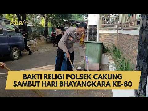 BAKTI RELIGI POLSEK CAKUNG SAMBUT HARI BHAYANGKARA KE-80