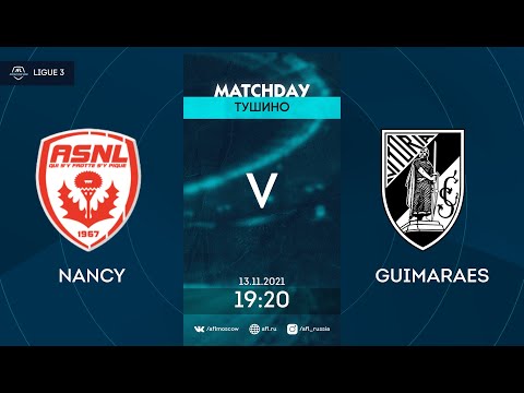 AFL21. France. Ligue 3. Day 3. Nancy - Guimaraes