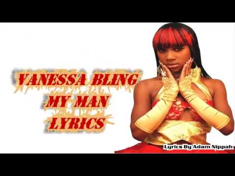 download lagu mp3 mp4 Vanessa Bling My Man Lyrics, download lagu Vanessa Bling My Man Lyrics gratis, unduh video klip Vanessa Bling My Man Lyrics