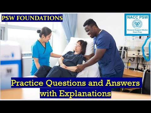 NACC - PSW Certification -  Module 1 - PSW Foundations | Exam Prep 👩‍⚕️