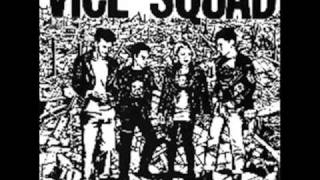 Vice Squad- get a life