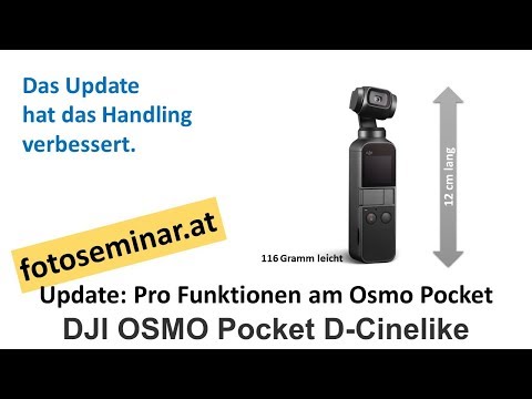 fotoseminar.at - Das Firmware Update des DJI Osmo Pocket hat alles verbessert
