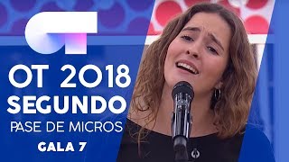 "MARÍA SE BEBE LAS CALLES" - MARILIA  | SEGUNDO PASE DE MICROS GALA 7 | OT 2018