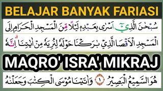 Download lagu Belajar Macam Fariasi Pada Surat Al Isra 1 (Maqro' isra' Mikraj) mp3