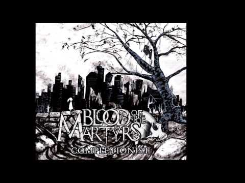 Blood Of The Martyrs - Colonel Gentleman (ft. Micah Kinard of Oh, Sleeper)